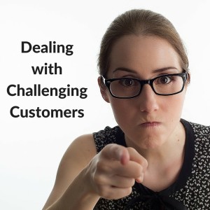 Dealing with Challenging Customers