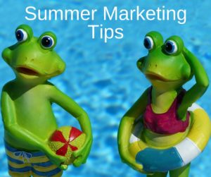 Summer Marketing Tips